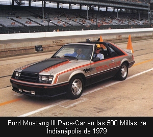 Ford Mustang III Pace-Car en las 500 Millas de Indianápolis de 1979